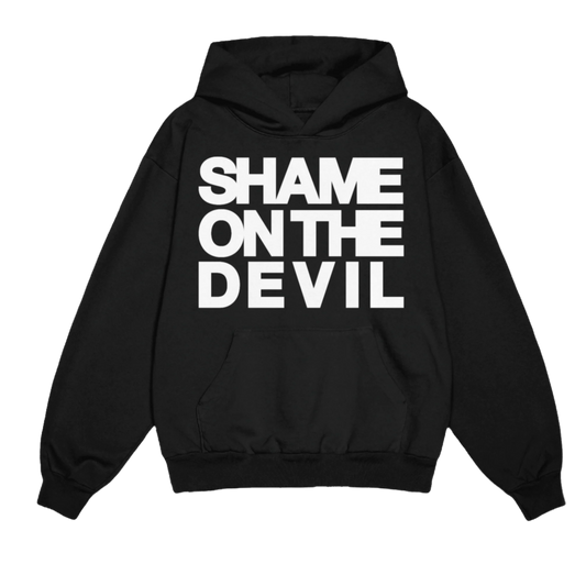 SHAME ON THE DEVIL HOODIE